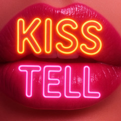 Kiss & Tell