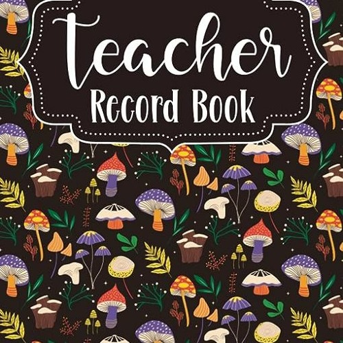Stream ⬇️ DOWNLOAD PDF Teacher Record Book For Grading And Attendance