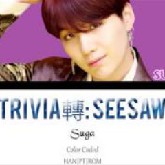 BTS - Trivia 轉: Seesaw SUGA SOLO