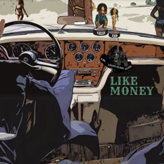 Like Money (feat. Logos Olori)