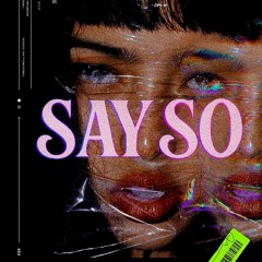 Doja Cat - Say So