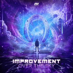 Improvement - Over The Sky