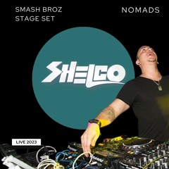 Shelco - Smash Broz Stage 2023 Live Set