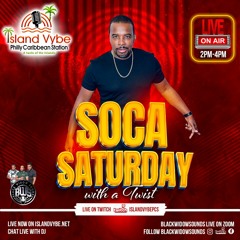 SOCA SATURDAYS ON ISLAND VYBES RADIO