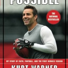 [Get] [EBOOK EPUB KINDLE PDF] All Things Possible by  Kurt Warner 📙