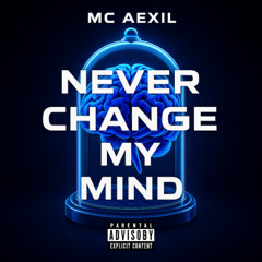 Never Change My Mind