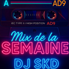 (4) MIX DE LA SEMAINE_DJ SKD (Les Zouk Oubliés)