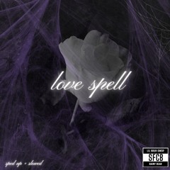 Love Spell (Slowed)