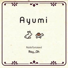 Ray_Oh 3.5th E.P. " Ayumi" - XFD