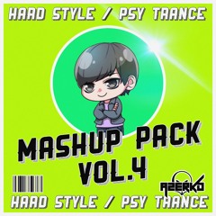 AZERKD - Mashup & Edit Pack Vol.4 [Hardstyle, PsyTrance] *FREE DOWNLOAD*