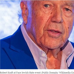 Rusty Holzer Times Of Israel. Robert Kraft – Leading The Fight Against Antisemitism