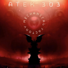 ATEK 303 - MECHANICAL FACTORY