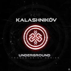 KALASHNIKÓV I Underground - ТЯΛЛSMłSSłФЛ CCX