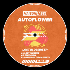 PremEar: AUTOFLOWER - Lost In Desire [MAI053]