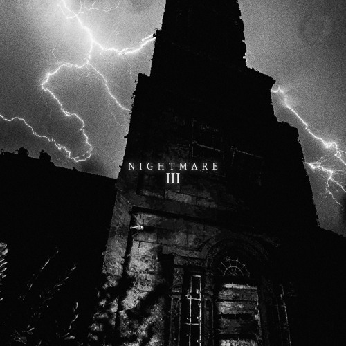 NIGHTMARE III [w/ ANTIKVNG x KK SHI]