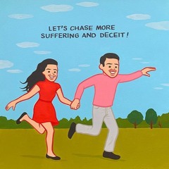 let’s chase more suffering and deceit mix #1