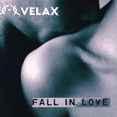 Velax - Fall In Love [Free Download]