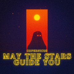 May The Stars Guide You