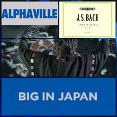 JS Bach Vs Alphaville - Toccata is Big In Japan (by Oliver Stockholm)