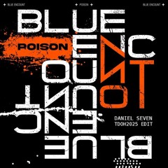 POISON (Daniel Seven TDOH2025 Edit)