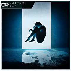 MARTTINEZ - ASID (Radio Edit) | FREE DL
