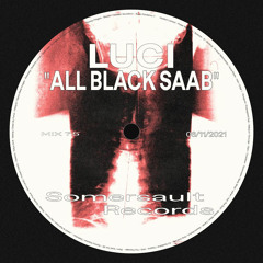 Somersault Mix 75 (Luci) “All black Saab”