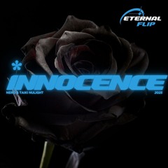 Nero & Taiki Nulight - Innocence 2025 (ETERNAL FLIP)