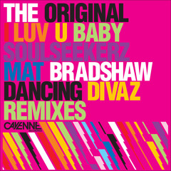 I Luv U Baby (Dancing Divas '95 Mix) [feat. Walter Taieb]