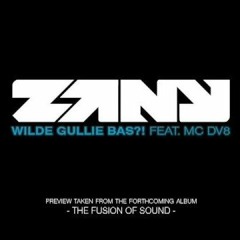 Zany & DV8 - Wilde Gullie Bass?! (Equator Kick Edit)