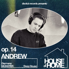 House At Home 014 : Andrew