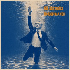 60 Seconds Underwater