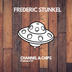 ChipCast #21 by Frederic Stunkel