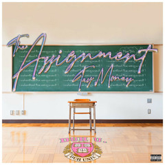 Tay Money - The Assignment (MIZE Remix)