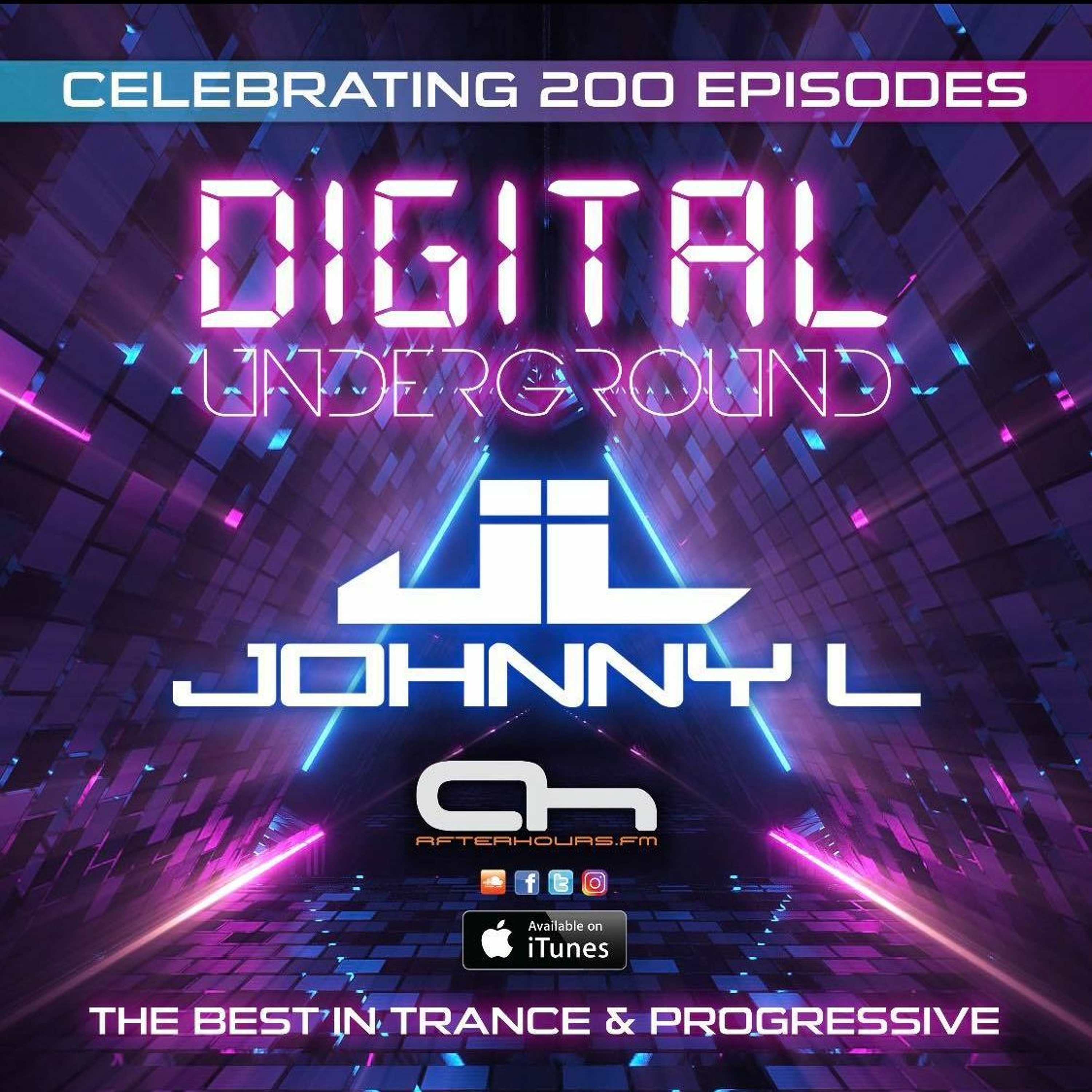 Digital Underground Episode 200 Hosted By Johnny L 4th Of March episode artwork