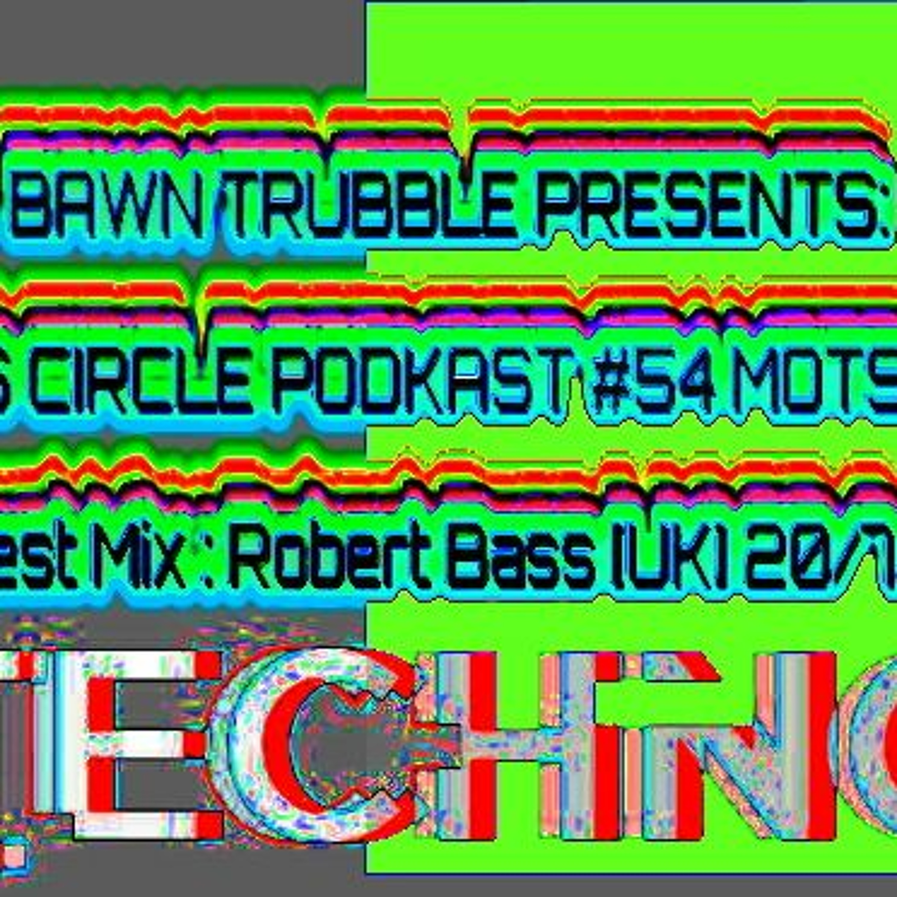 BAWN TRUBBLE : VICIOUS CIRCLE PODKAST