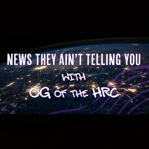 News They Ain't Telling You - Episode 4