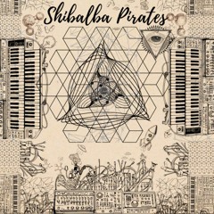 Shibalba Pirates  - The Architect