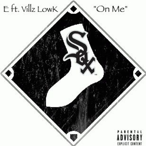 E FT Villz Lowk - On Me