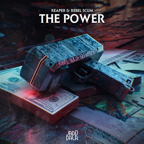 REAPER & Rebel Scum - The Power (JADŪ206)