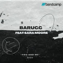 You And Me Feat. Sara Moore (Original Mix) Preview