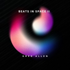 Beats In Space II