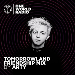 Tomorrowland Friendship Mix - ARTY