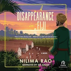 FREE Audiobook 🎧 : A Disappearance In Fiji, By Nilima Rao