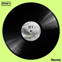 ElPatio Podcast #052 - DJ F