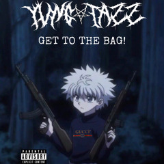 Get To The Bag! (p. whysee x minzo2k)