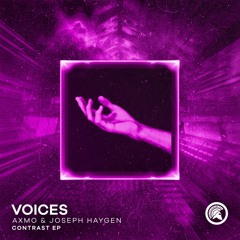 AXMO & Joseph Haygen - Voices