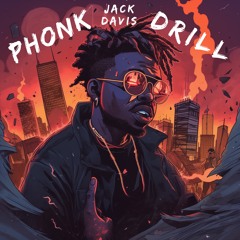 Phonk & Drill