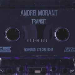 Andrei Morant - Transit-Tape_2000_Houston_re-master