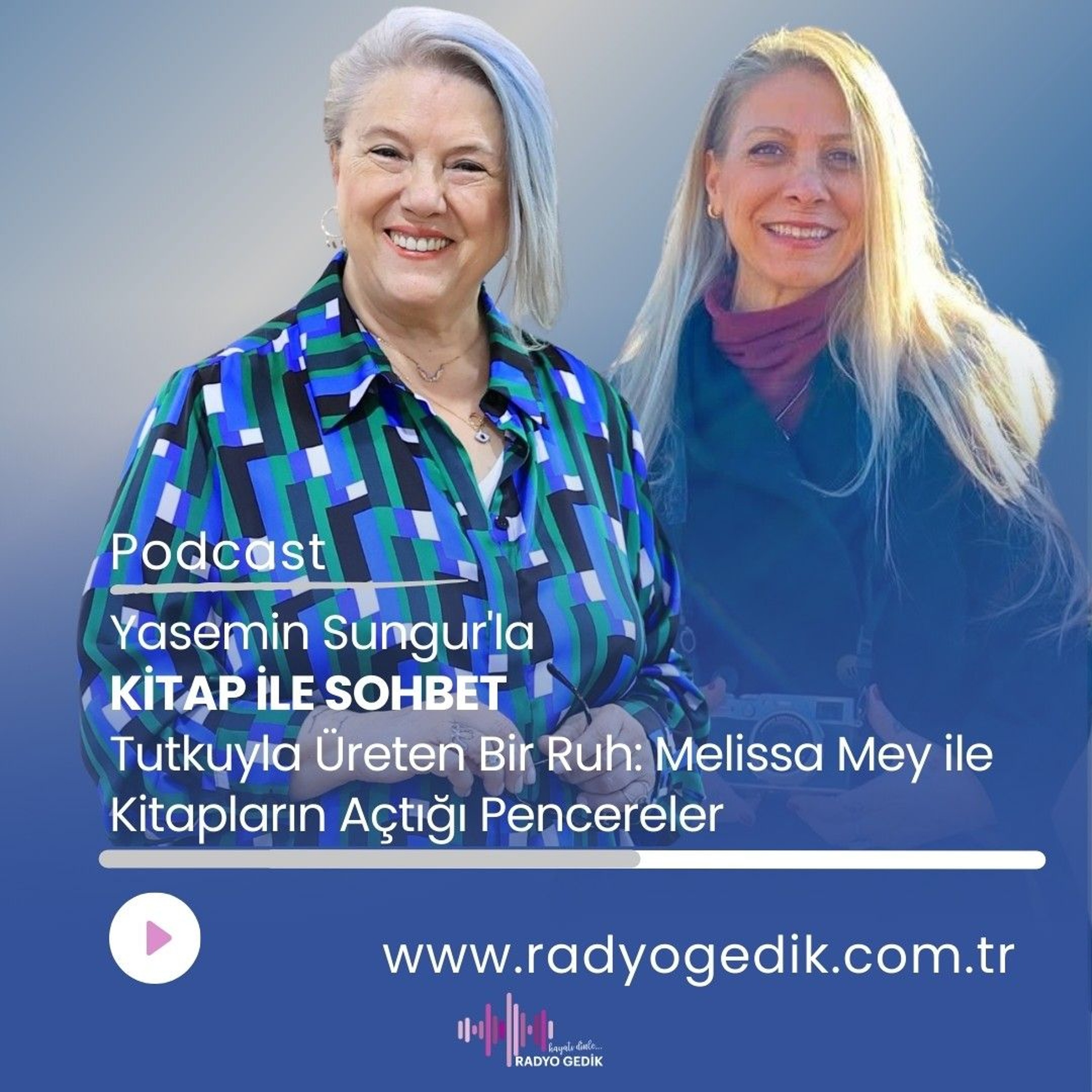 YASEMİN SUNGUR'LA KİTAP İLE SOHBET - Melissa Mey episode artwork