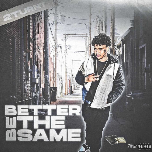 Better Be The Same